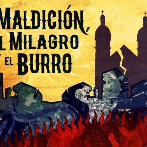 La maldición, el milagro y el burro