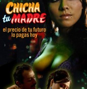 Chicha tu madre